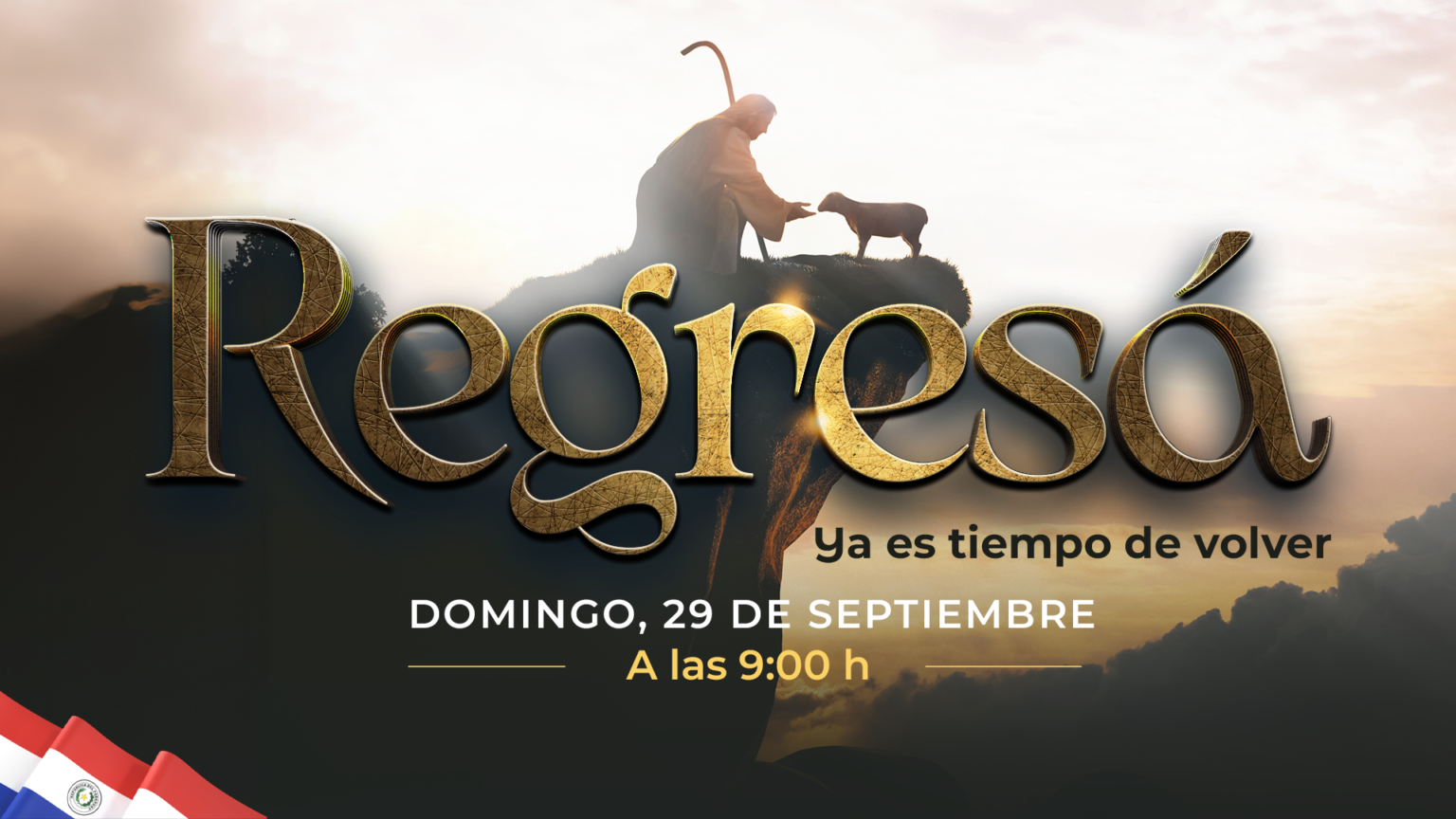 ¡Regresá, ya es tiempo de volver!
