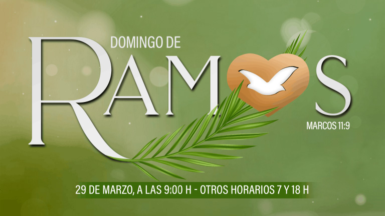 Domingo de Ramos: La Entrada Triunfal de Jesús a nuestras vidas